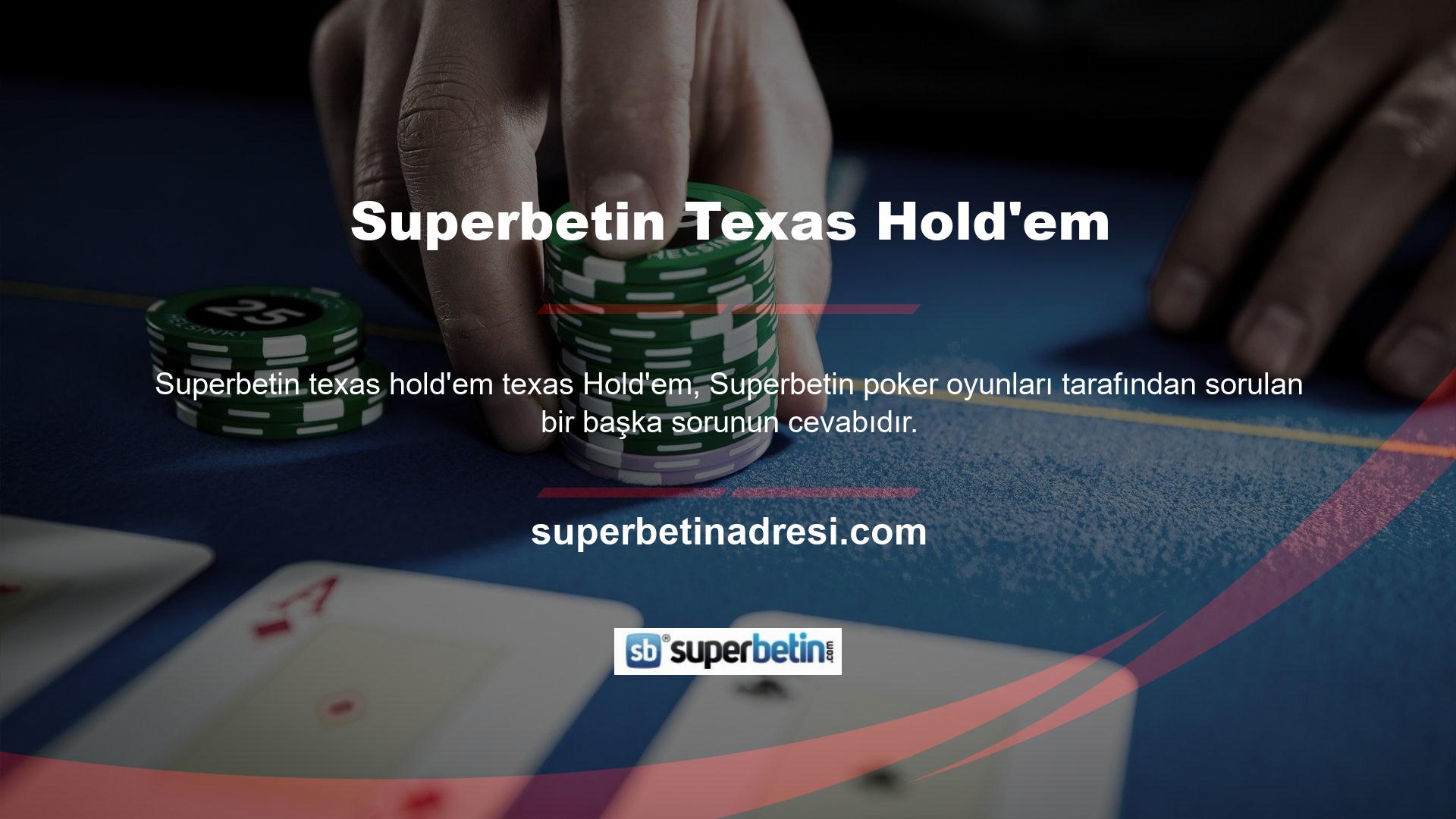 Superbetin, çok sayıda odası olan ve son derece güvenilir, hile içermeyen tek Texas hold'em oyunudur! Omaha Hold'em, Texas Hold'em'den sonra en popüler ikinci poker çeşididir ve bu oyunu Superbetin birden fazla masa ve canlı krupiye ile oynayabilirsiniz